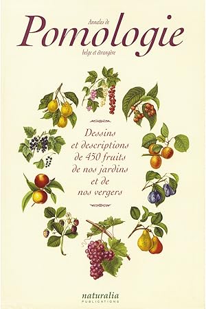 Image du vendeur pour ANNALES DE POMOLOGIE BELGE ET ETRANGERE. Dessins et descriptions de 450 fruits de nos jardins et de nos vergers mis en vente par Librairie Couleur du Temps