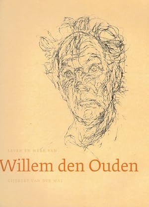 Leven en werk van Willem den Ouden