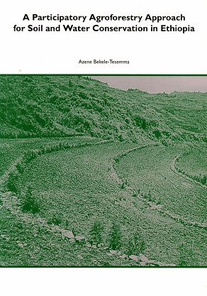 Seller image for A participatory agroforestry approach for soil and water conservation in Ethiopia for sale by Antiquariaat van Starkenburg