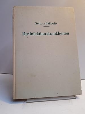Seller image for Die Infektionskrankheiten ihre Entstehung und ihre Behandlung. for sale by Antiquariat Langguth - lesenhilft