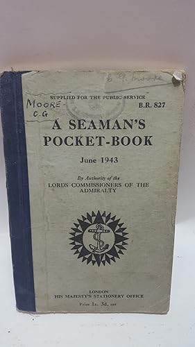 Bild des Verkufers fr A Seamans Pocket-Book June 1943 By Authority Of The Lords Commissioners Of The Admiralty zum Verkauf von Cambridge Rare Books