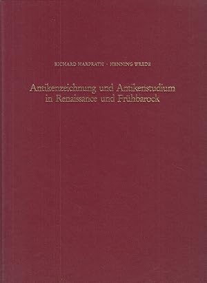 Image du vendeur pour Antikenzeichnung und Antikenstudium in Renaissance und Frhbarock: Akten des Internationalen Symposions 8.-10. September 1986 in Coburg. - mis en vente par Antiquariat Tautenhahn