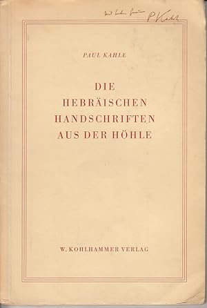 Die hebräischen Handschriften aus der Höhle. -