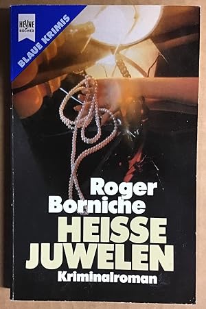 Heisse Juwelen : Kriminalroman.
