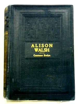 Imagen del vendedor de Alison Walsh. A Study of To-Day a la venta por World of Rare Books