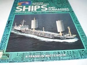 Bild des Verkufers fr Ships and Submarines (Modern technology) zum Verkauf von WeBuyBooks