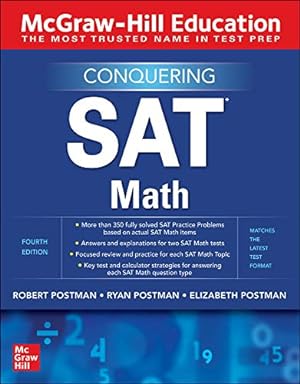 Seller image for McGraw-Hill Education Conquering SAT Math, Fourth Edition by Postman, Robert, Postman, Ryan, Postman, Elizabeth [Paperback ] for sale by booksXpress