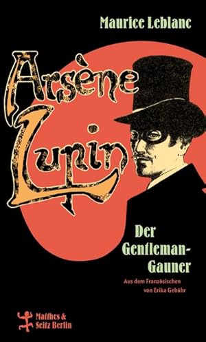 Imagen del vendedor de Arsne Lupin, der Gentleman-Gauner a la venta por AHA-BUCH GmbH