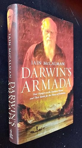 Darwin's Armada: Four Voyagers to the Southern Oceans and Their Battle for the Theory of Evolution