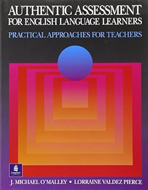 Bild des Verkufers fr Authentic Assessment for English Language Learners: Practical Approaches for Teachers zum Verkauf von Pieuler Store