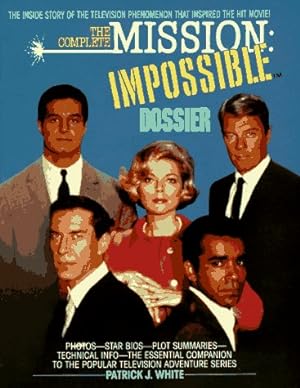 Seller image for The Complete Mission: Impossible Dossier for sale by Pieuler Store