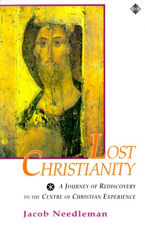 Seller image for Lost Christianity: A Journey of Rediscovery to the Center of Christian Experience (Element Classic) for sale by Pieuler Store