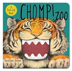 Seller image for Chomp! Zoo: A Pull-tab Book for sale by Pieuler Store