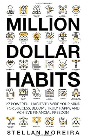 Seller image for Million Dollar Habits: 27 Powerful Habits to Wire Your Mind for Success, Become Truly Happy, and Achieve Financial Freedom for sale by Pieuler Store