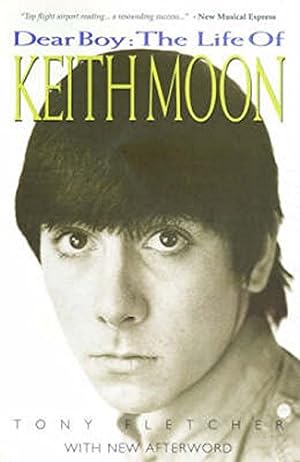Imagen del vendedor de Dear Boy : The Life of Keith Moon a la venta por Pieuler Store
