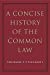 Immagine del venditore per A Concise History of the Common Law venduto da Pieuler Store