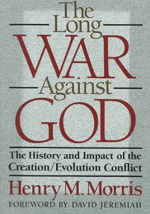 Image du vendeur pour The Long War Against God: The History and Impact of the Creation/Evolution Conflict mis en vente par Pieuler Store