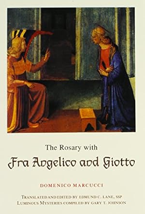 Imagen del vendedor de The Rosary with Fra Angelico and Giotto a la venta por Pieuler Store