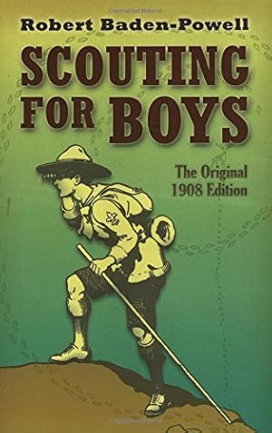 Seller image for Scouting for Boys: The Original 1908 Edition (Dover Books on Sports and Popular Recreations) for sale by Pieuler Store