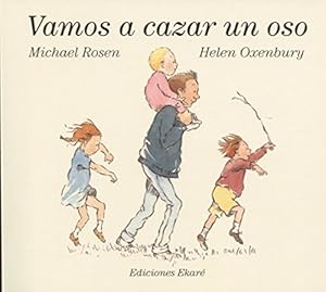 Imagen del vendedor de Vamos a cazar un oso (Bosque de libros / Ekar? en catal?) (Spanish Edition) a la venta por Pieuler Store
