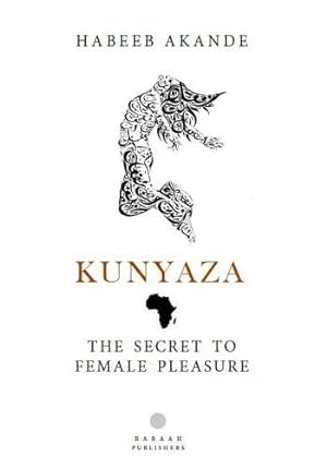 Seller image for Kunyaza: The Secret to Female Pleasure for sale by Pieuler Store