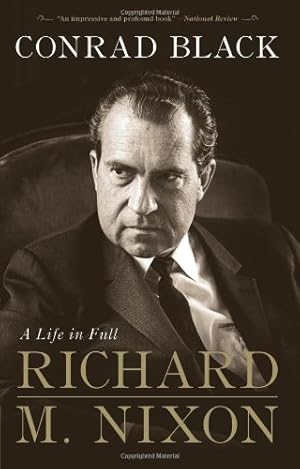 Seller image for Richard M. Nixon: A Life in Full for sale by Pieuler Store