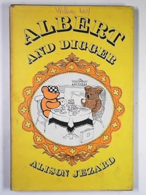 Imagen del vendedor de Albert and Digger a la venta por Cotswold Internet Books