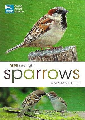 Bild des Verkufers fr RSPB Spotlight: Sparrows. zum Verkauf von C. Arden (Bookseller) ABA