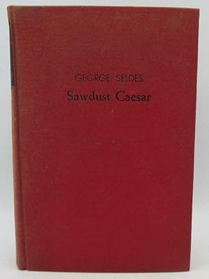 Sawdust Caesar, The Untold History of Mussolini and Fascism