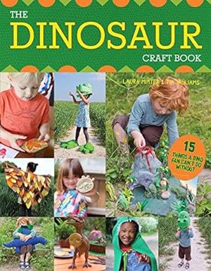 Imagen del vendedor de Dinosaur Craft Book: 15 Things a Dino Fan Can't Do Without! a la venta por WeBuyBooks