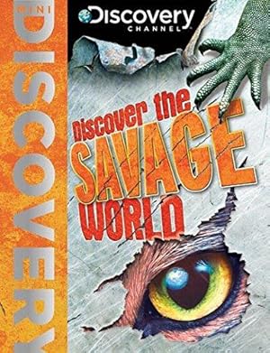 Seller image for Mini Discovery Discover the Savage World for sale by WeBuyBooks