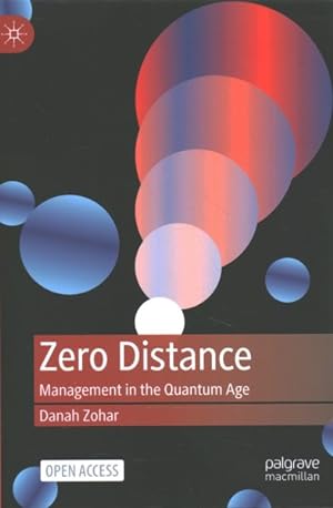 Immagine del venditore per Zero Distance : Management in the Quantum Age venduto da GreatBookPrices