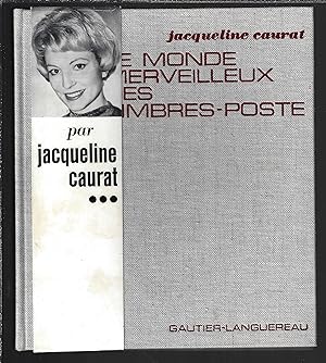 Seller image for Le monde merveilleux des timbres-poste for sale by Bouquinerie Le Fouineur