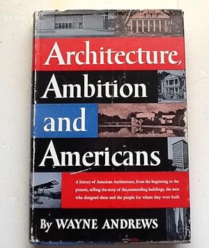 Architecture Ambition and Americans