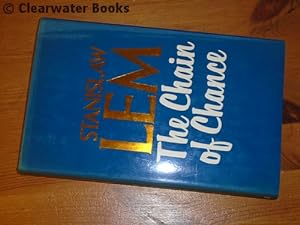 Seller image for The Chain of Chance. A novel. Translated from the Polish of 'Katar' by Louis Iribarne. for sale by Clearwater Books