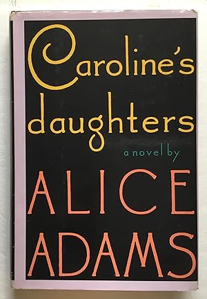 Seller image for Caroline's Daughters. for sale by Monkey House Books