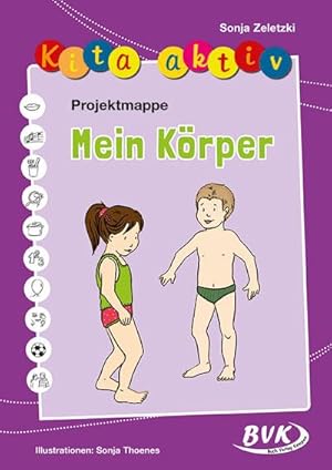 Bild des Verkufers fr Projektmappe Kita aktiv: Mein Koerper zum Verkauf von moluna