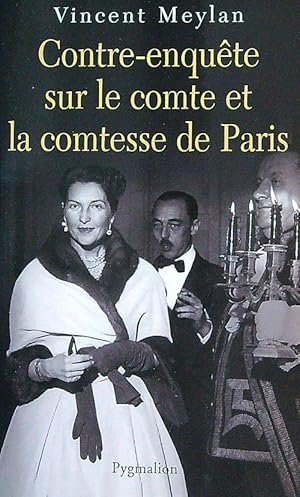 Seller image for Contre-enqute sur le Comte et la Comtesse de Paris for sale by Miliardi di Parole