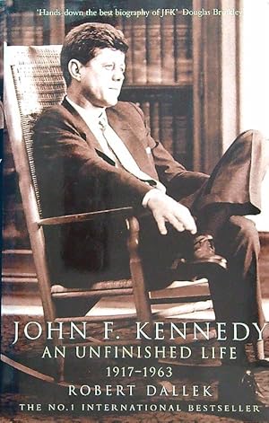 Image du vendeur pour John F. Kennedy An Unfinished Life 1917-1963 mis en vente par Miliardi di Parole