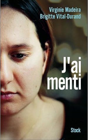 Image du vendeur pour J'ai menti mis en vente par librairie philippe arnaiz