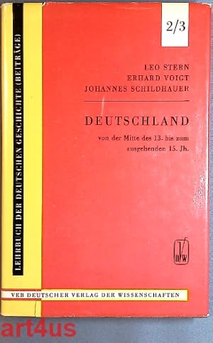 Seller image for Deutschland Von der Mitte des 13. bis zum ausgehenden 15. Jahrhundert. for sale by art4us - Antiquariat