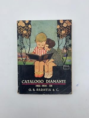 G. B. Paravia & C. Catalogo Diamante. Libri di amena letteratura per i piccini che non sanno legg...