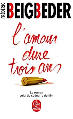 Seller image for L'amour dure trois ans for sale by librairie philippe arnaiz