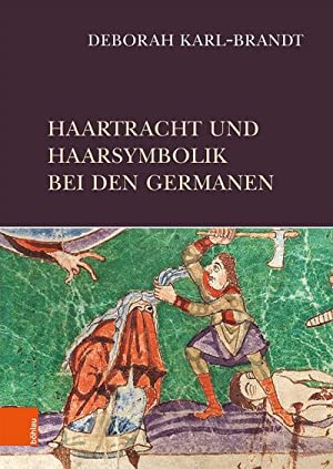 Bild des Verkufers fr Haartracht und Haarsymbolik bei den Germanen. zum Verkauf von Antiquariat Bergische Bcherstube Mewes
