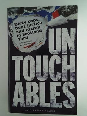 Seller image for Untouchables: Dirty cops, bent justice and racism in Scotland Yard for sale by Lakeland Express