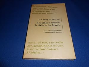 L' équilibre mental la folie et la famille