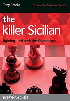 Image du vendeur pour The Killer Sicilian: Fighting 1e4 with the Kalashnikov mis en vente par Pieuler Store