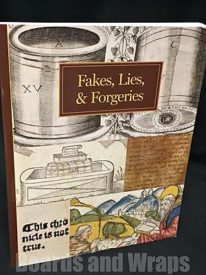 Fakes, Lies, & Forgeries Rare Books and Manuscripts from the Arthur and Janet Freeman Bibliotheca...