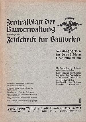 Seller image for Zentralblatt der Bauverwaltung vereinigt mit Zeitschrift fr Bauwesen. 57. Jahrgang, Heft 1, 6. Januar 1937. for sale by Graphem. Kunst- und Buchantiquariat