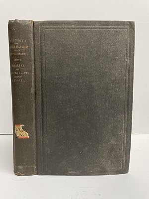 Image du vendeur pour APPENDIX I: FOREIGN RELATIONS OF THE UNITED STATES, 1902 (WHALING AND SEALING CLAIMS AGAINST RUSSIA; ON ACCOUNT OF ARREST AND SEIZURE OF THE AMERICAN VESSELS "CAPE HORN PIGEON", "JAMES HAMILTON LEWIS", C. H. WHITE", AND "KATE AND ANNA.") mis en vente par Second Story Books, ABAA